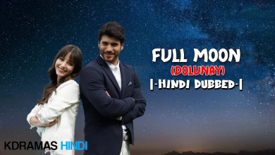 Full Moon (Dolunay) Turkish Drama