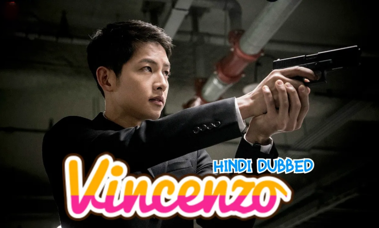 Vincenzo Korean Drama in Hindi