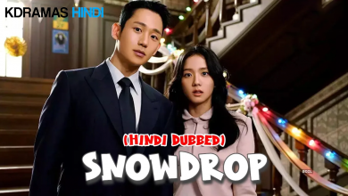 Snowdrop Korean Drama in Hindi Urdu Dubbed