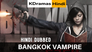 Bangkok Vampire (Thai Drama) in Urdu Hindi Dubbed || All Episodes - KDramas Hindi