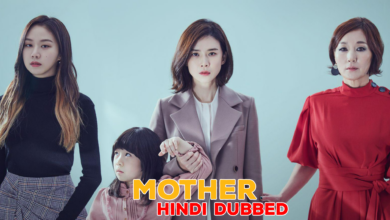 Mother Korean Drama Hindi Dubbed