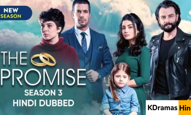 The Promise Season 3