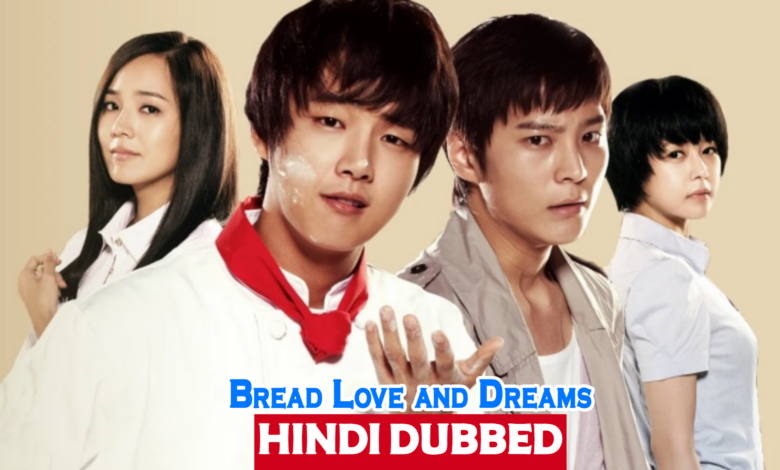 Bread Love and Dreams (Korean Drama) Hindi Dubbed