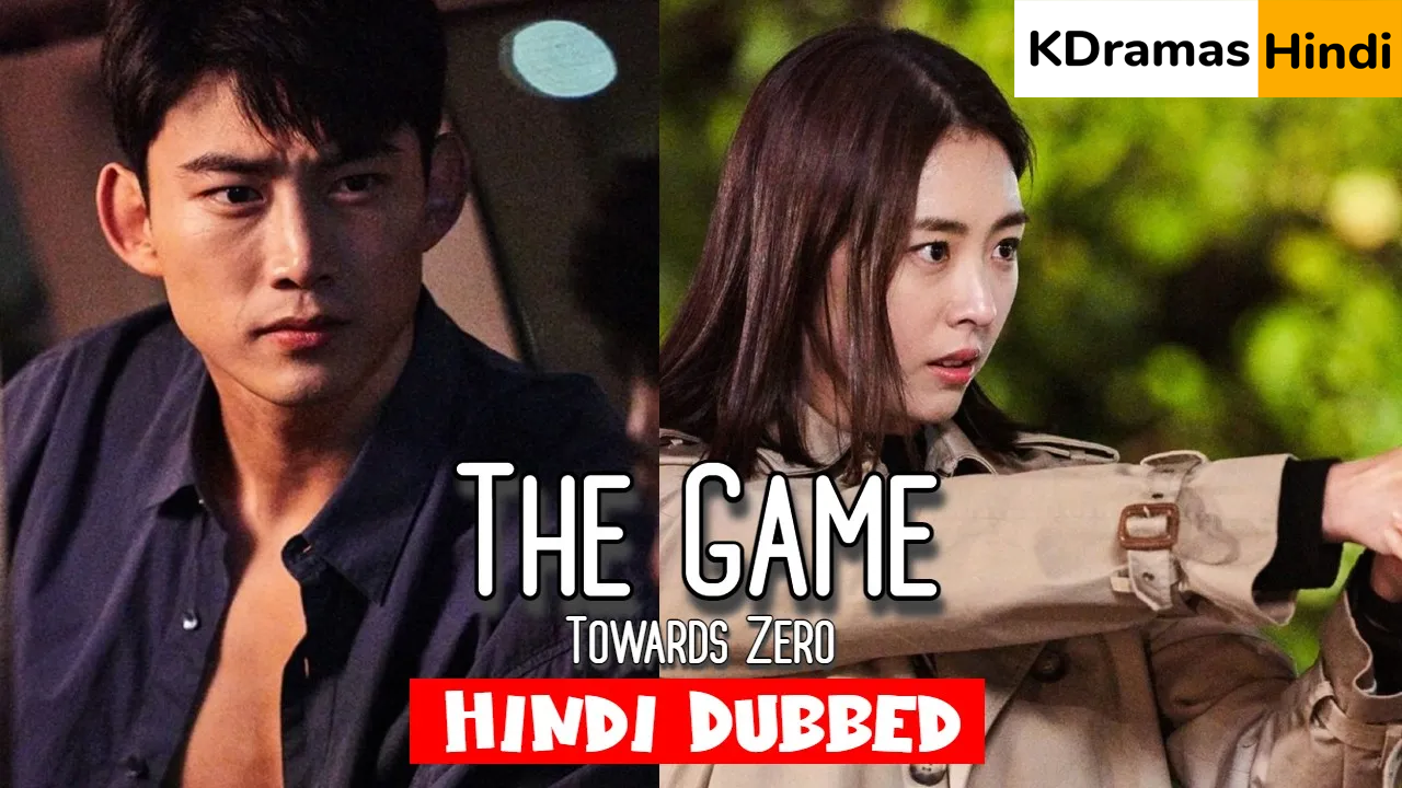 The Game: Towards Zero (Korean Drama) Urdu Hindi Dubbed Episode 8-15