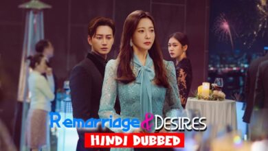 Remarriage and Desires Korean Drama Urdu Hindi Dubbed – KDramas Hindi