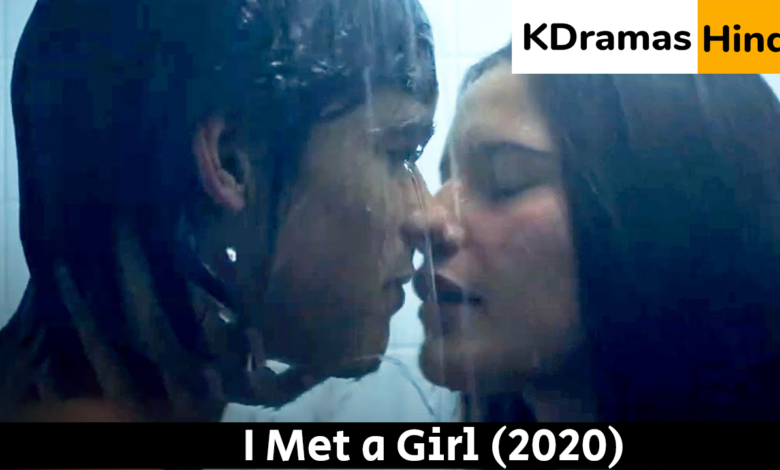 I Met a Girl (2020)