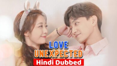 Love Unexpected (Chinese Drama) Urdu Hindi Dubbed