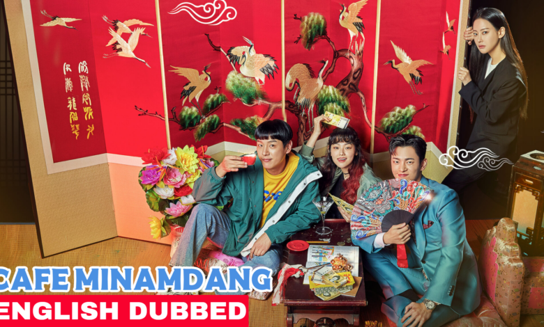 Cafe Minamdang (Korean Drama) English Dubbed