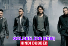 Golden Job 2018 (Hong Kong Movie)