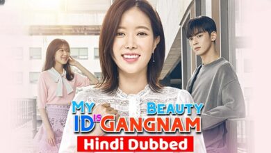 My ID is Gangnam Beauty (Korean Drama) Urdu Hindi Dubbed