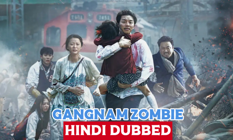 Gangnam Zombie 2023 Korean Movie in Urdu Hindi Dubbed
