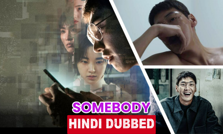 Somebody (Korean Series) Urdu Hindi Dubbed