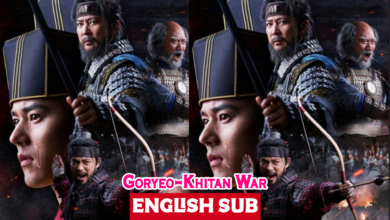 Goryeo-Khitan War (Korean Drama) Urdu Hindi Dubbed