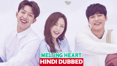 Melting Heart Korean Drama Hindi Dubbed