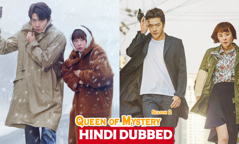 Queen of Mystery Season 2 (Korean Drama) Hindi Dubbed
